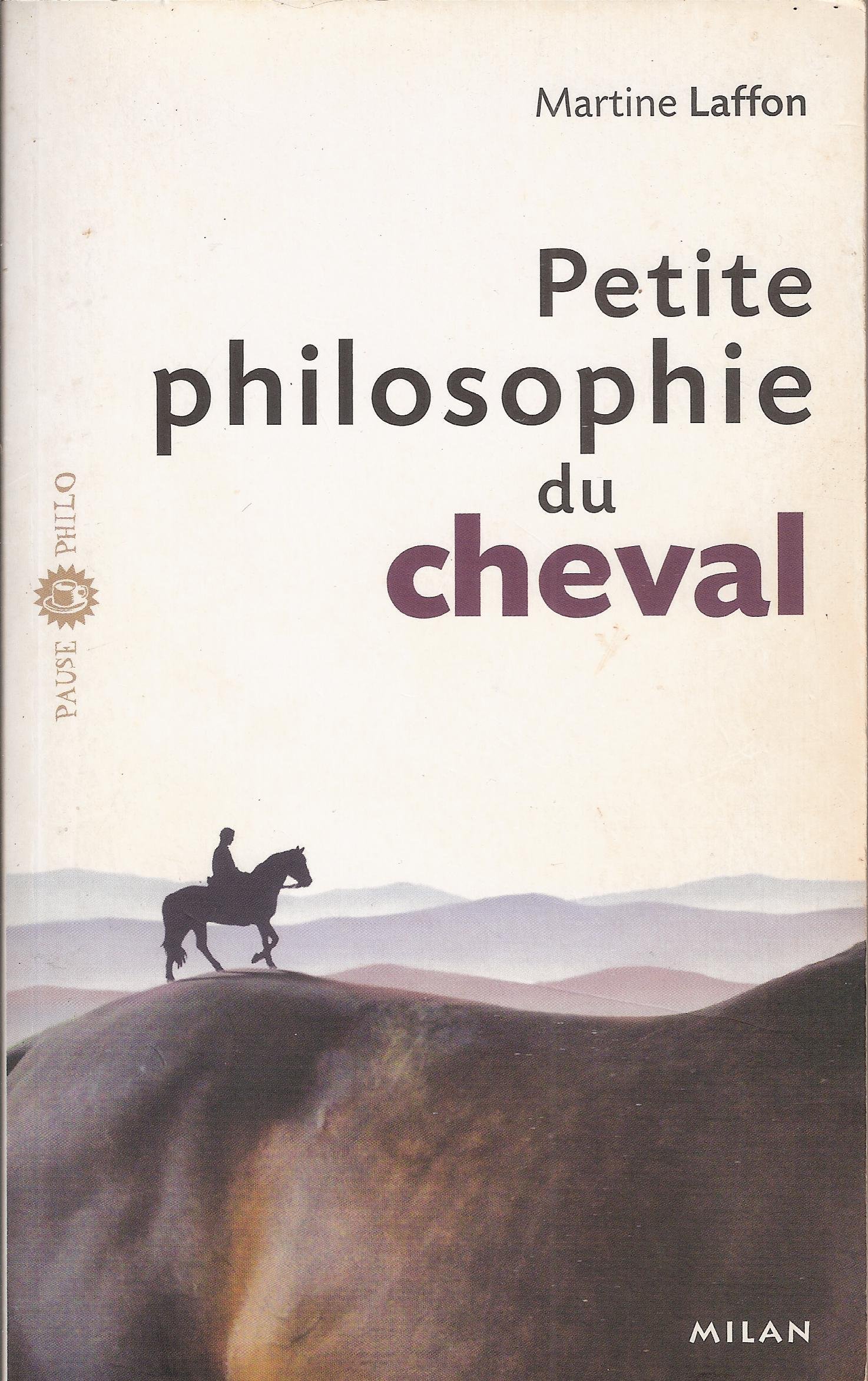 Couverture de  PETITE PHILOSOPHIE DU CHEVAL